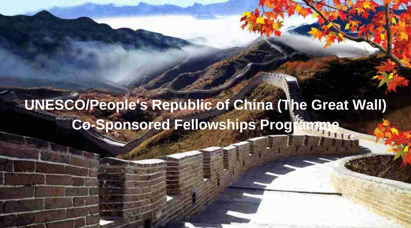 UNESCO/The Great Wall Co-Sponsored Fellowships Programme (2026-2027)